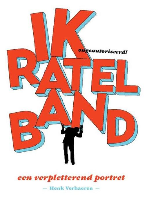 Foto van Ik, ratelband - henk verhaeren - ebook (9789079142101)