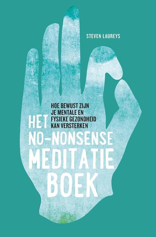 Foto van Het no-nonsense meditatieboek - steven laureys - ebook (9789021577500)