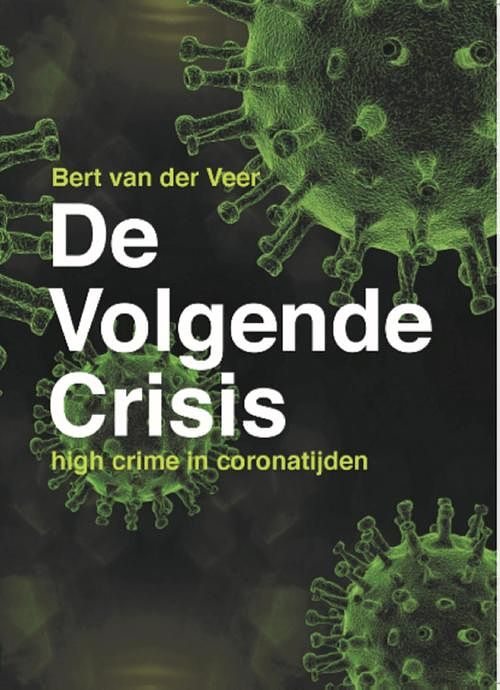 Foto van De volgende crisis - bert van der veer - ebook