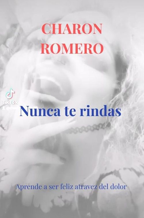 Foto van Nunca te rindas - charon romero - ebook