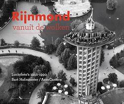 Foto van Rijnmond vanuit de wolken - hans grootenhuijs, peter de lange - hardcover (9789078388227)