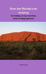 Foto van Reizen door australie is een verslaving - linda vreeswijk - paperback (9789402115451)