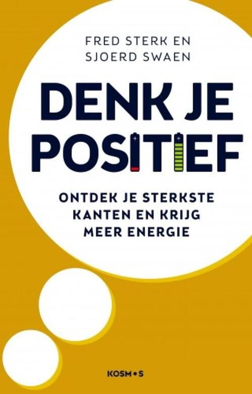 Foto van Denk je positief - fred sterk, sjoerd swaen - ebook (9789021572734)