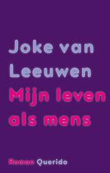 Foto van Mijn leven als mens - joke van leeuwen - ebook (9789021426440)