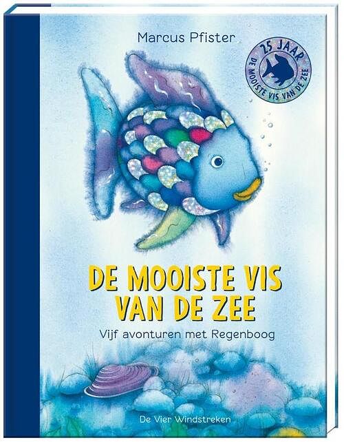 Foto van De mooiste vis van de zee. vijf avonturen met regenboog - marcus pfister - hardcover (9789051163766)