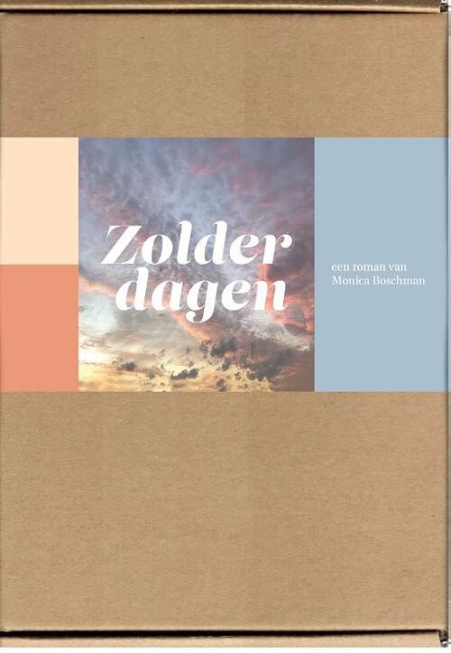 Foto van Zolderdagen - monica boschman - hardcover (9789083325330)