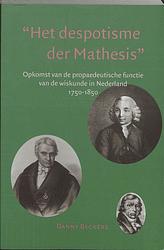 Foto van Het despotisme der mathesis - d. beckers - paperback (9789065507624)