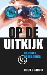 Foto van Op de uitkijk - cock grandia - ebook (9789088971976)