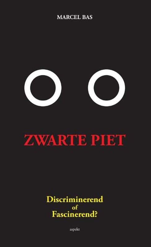 Foto van Zwarte piet: discriminerend of fascinerend? - marcel bas - ebook (9789464624533)