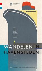 Foto van Wandelen in havensteden - hans volkers, kees volkers - paperback (9789078641988)