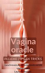 Foto van Vagina oracle - laucyna bodaan - paperback (9789403687018)