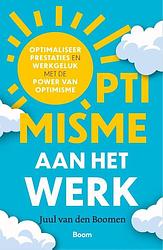 Foto van Optimisme aan het werk - juul van den boomen - paperback (9789024450534)