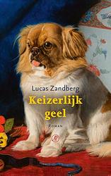 Foto van Keizerlijk geel - lucas zandberg - ebook (9789029540100)