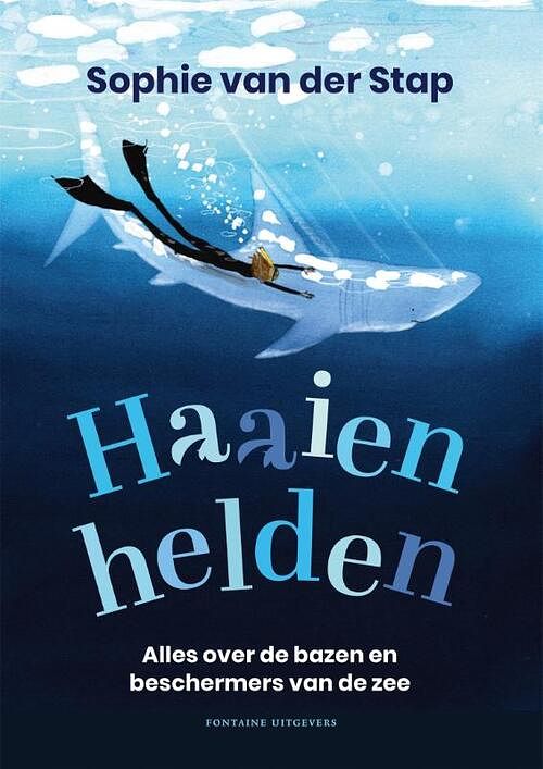 Foto van Haaienhelden - sophie stap - hardcover (9789464040869)