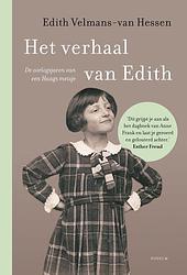 Foto van Het verhaal van edith - edith velmans-van hessen - ebook (9789057595288)