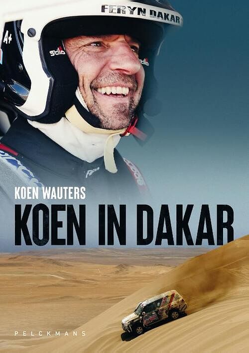 Foto van Koen in dakar - diederd esseldeurs, koen wauters, pascal feryn - hardcover (9789463373159)