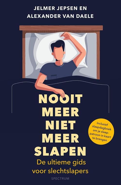 Foto van Nooit meer niet meer slapen - alexander van daele, jelmer jepsen - ebook (9789000363551)