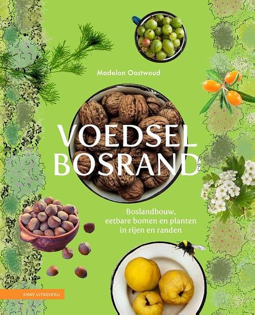 Foto van Voedselbosrand - madelon oostwoud - hardcover (9789050118354)