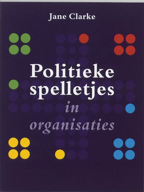 Foto van Politieke spelletjes in organisaties - jane clarke - ebook