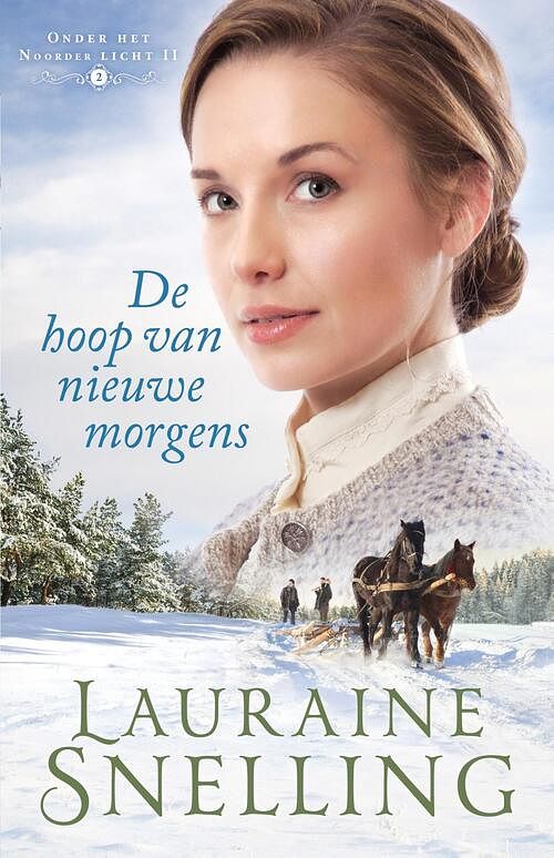 Foto van De hoop van nieuwe morgens - lauraine snelling - ebook (9789492408815)