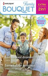 Foto van Een huis vol dromen / samen door een deur - carolyn greene, cara colter - ebook