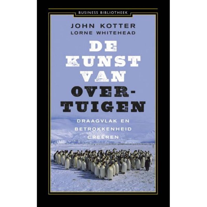 Foto van De kunst van overtuigen - business bibliotheek