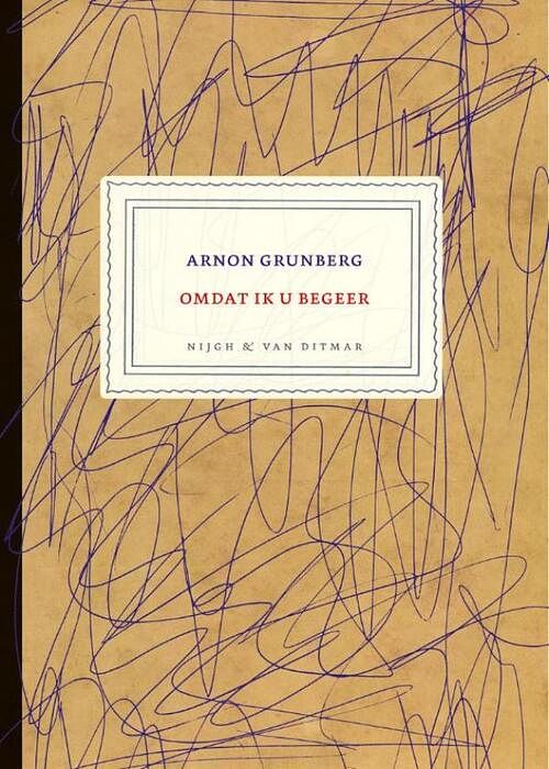 Foto van Omdat ik u begeer - arnon grunberg - ebook (9789038891507)