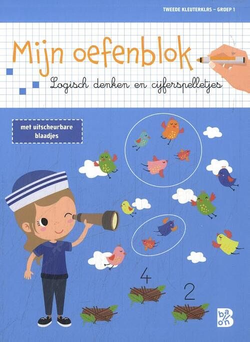 Foto van Mijn oefenblok: logisch denken en cijferspelletjes (tweede kleuterklas - groep 1) - paperback (9789403232744)