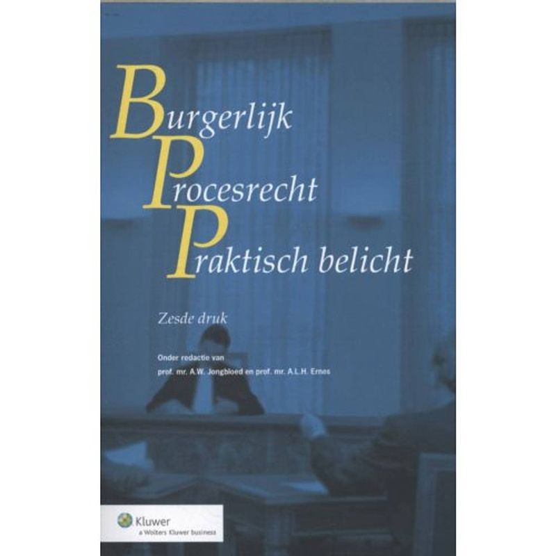 Foto van Burgerlijk procesrecht praktisch belicht