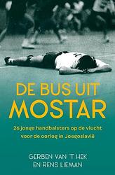 Foto van De bus uit mostar - gerben van 'st hek, rens lieman - paperback (9789401918329)