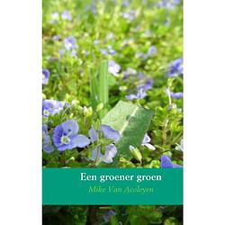 Foto van Een groener groen