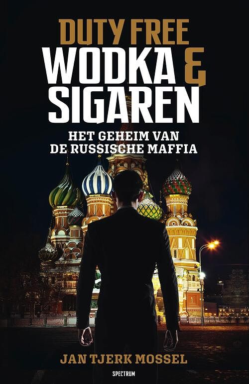 Foto van Duty free: wodka en sigaren - jan-tjerk mossel - ebook (9789000360963)