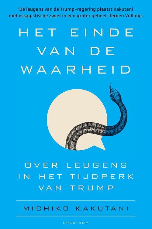 Foto van Het einde van de waarheid - michiko kakutani - ebook (9789000364619)