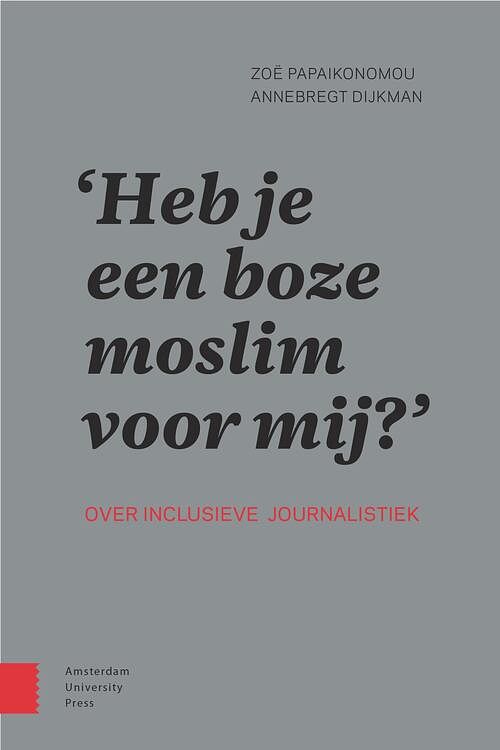 Foto van Heb je een boze moslim voor mij? - annebregt dijkman, zoë papaikonomou - ebook (9789048541119)