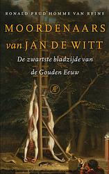 Foto van Moordenaars van jan de witt - ronald prud'shomme van reine - ebook (9789029587457)