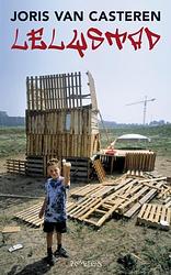 Foto van Lelystad - joris van casteren - ebook (9789044618860)