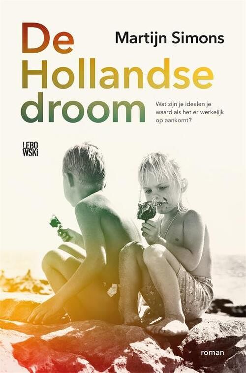 Foto van De hollandse droom - martijn simons - paperback (9789048866625)