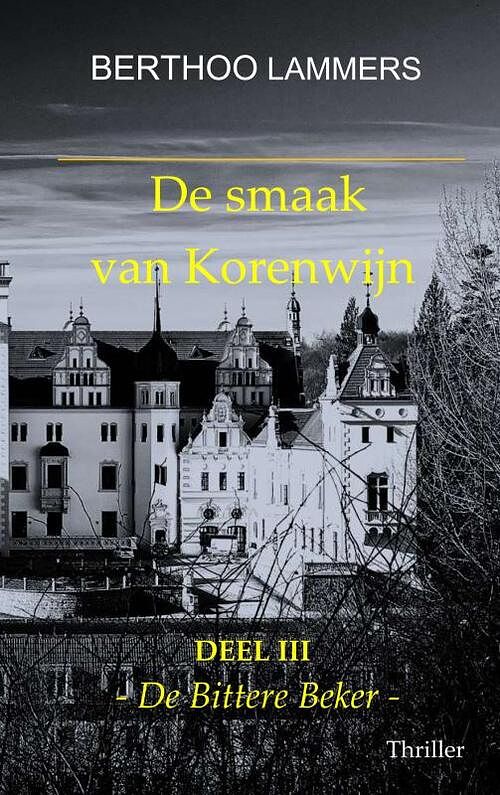 Foto van De smaak van korenwijn - berthoo lammers - paperback (9789464484335)