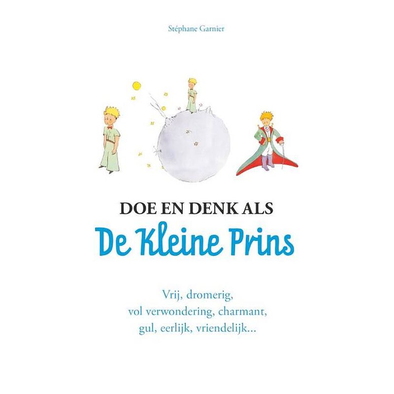 Foto van Doe en denk als de kleine prins