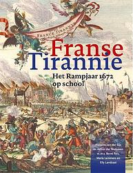 Foto van Franse tirannie - arthur der weduwen, nicoline van der sijs - paperback (9789462624009)