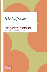 Foto van De halfbroer - lars saabye christensen - ebook (9789044531534)