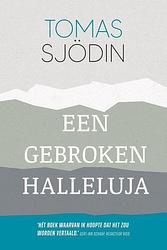 Foto van Een gebroken halleluja - tomas sjödin - paperback (9789033803307)