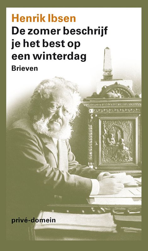 Foto van De zomer beschrijf je het best op een winterdag - henrik ibsen - ebook (9789029592437)