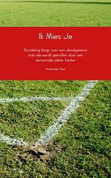 Foto van Ik mies je - annemieke statz - ebook (9789402142075)