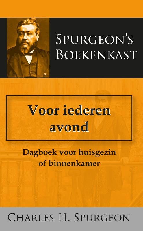 Foto van Voor iederen avond - c.h. spurgeon - paperback (9789057195440)