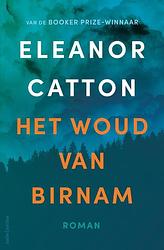 Foto van Het woud van birnam - eleanor catton - paperback (9789026361487)