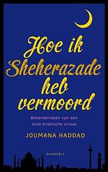 Foto van Hoe ik sheherazade heb vermoord - joumana haddad - ebook (9789047202271)