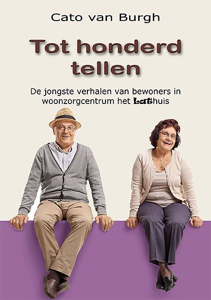 Foto van Tot honderd tellen - cato van burgh - paperback (9789462665101)