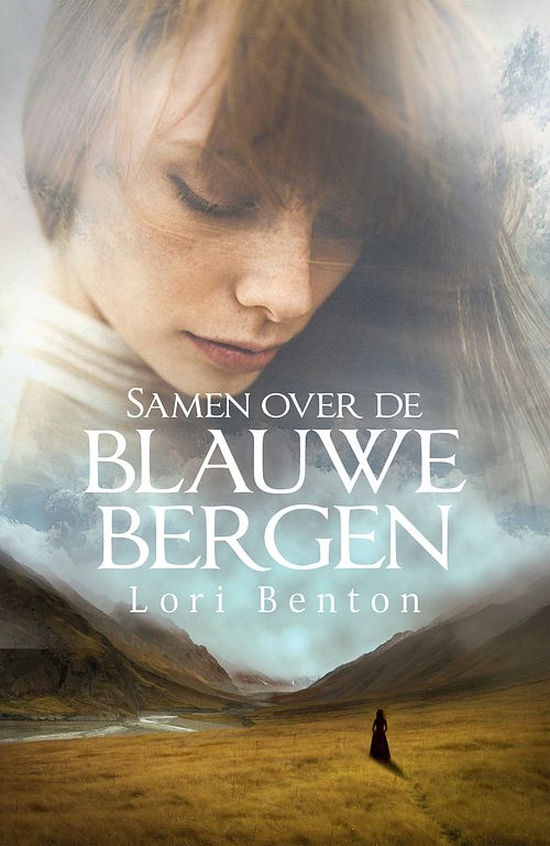 Foto van Samen over de blauwe bergen - lori benton - ebook (9789029724135)