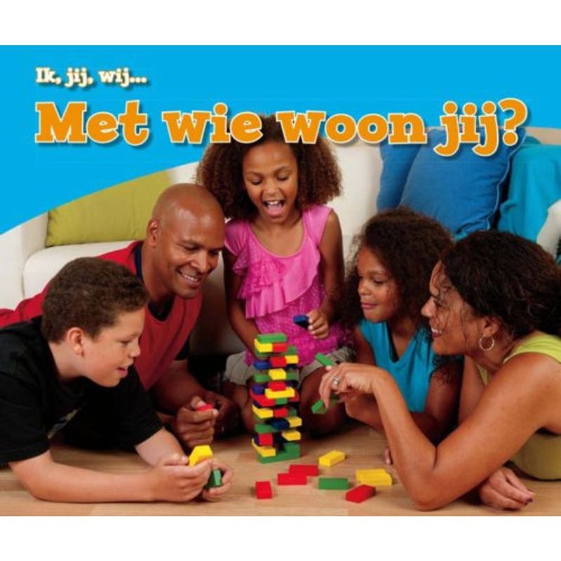 Foto van Met wie woon jij? - ik,jij,wij...